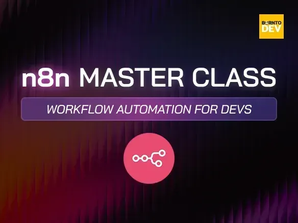 n8n Masterclass: Workflow Automation for Devs - รุ่น 2