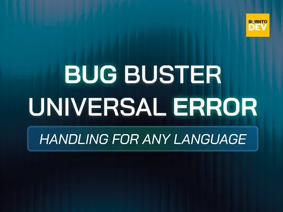 Bug Buster Universal Error Handling for Any Language