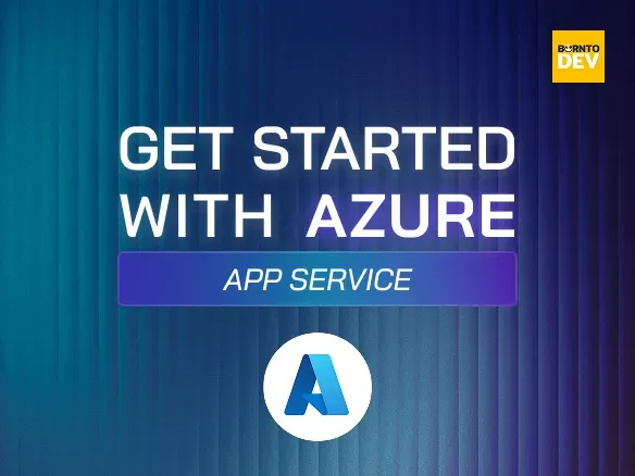 Get started with Azure App Service