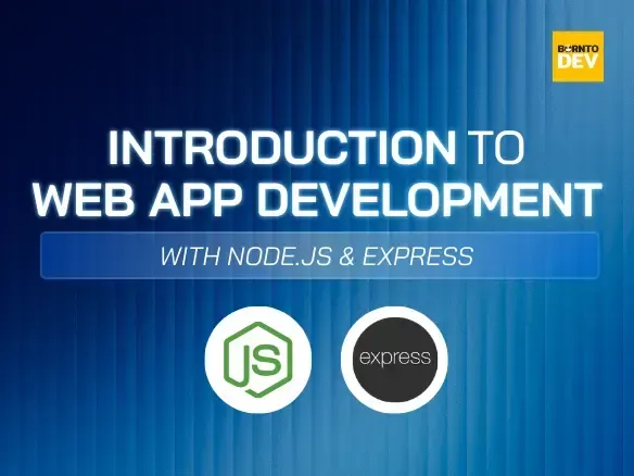 Introduction to Web App Development with Node.js & Express