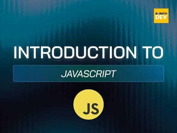 Introduction to JavaScript