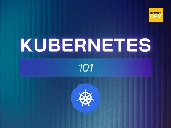 Kubernetes 101