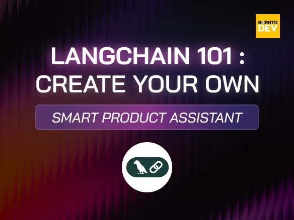 LangChain 101: Create Your Own Smart Product Assistant27