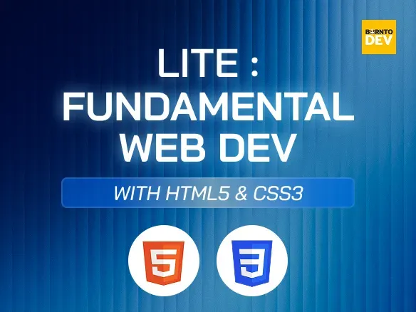 Lite : Fundamental Web Dev with HTML5 & CSS3