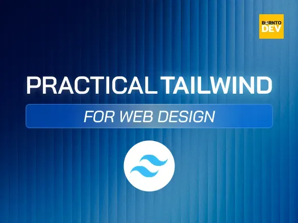 Practical Tailwind for Web Design