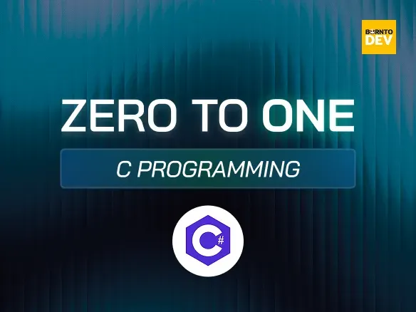 Zero to One : C Programming